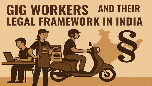 Gig-Workers-and-Their-Legal-Framework-in-India